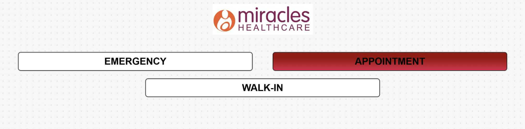 Miracles Healthcare Appointment Options